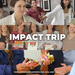 Impact Trip: Dancing, Painting, Canang Making​ [Basic Package]
